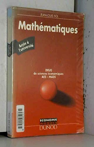 Mathématiques: Accès à l'université, DEUG de sciences économiques, BTS et IUT tertiaires... Books