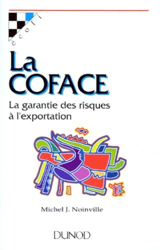 La Coface. La Garantie Des Risques A L'Exportation Books