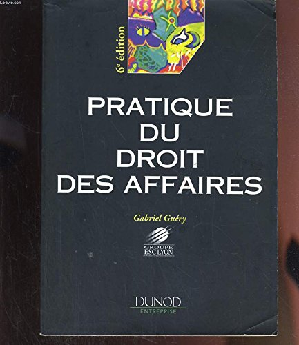 Pratique du droit des affaires book