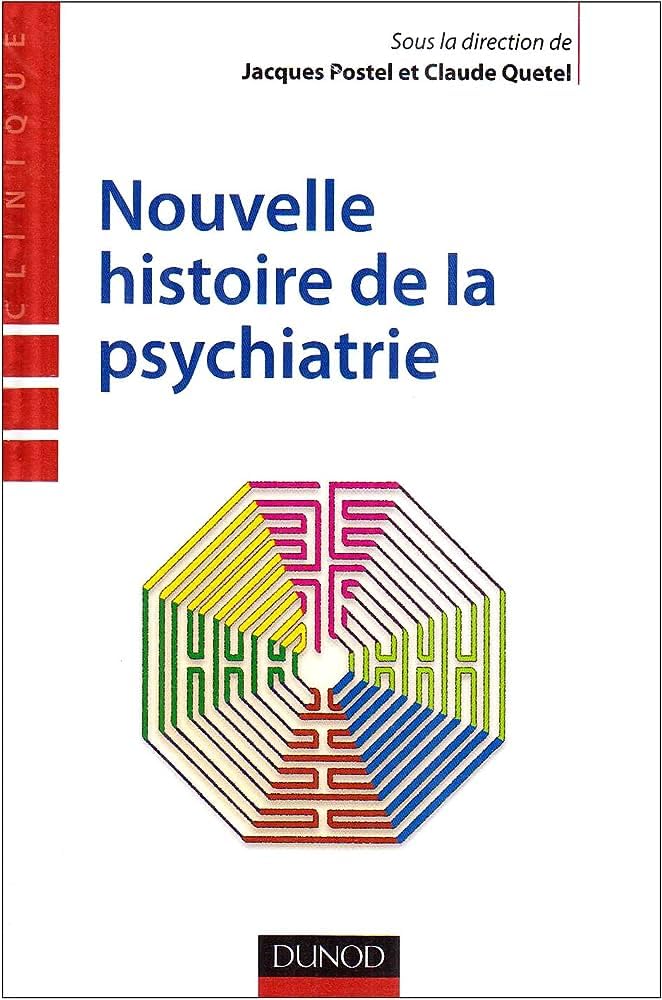 Nouvelle histoire de la psychiatrie book