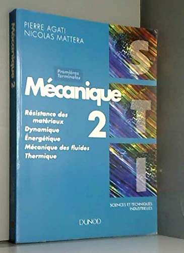 Sciences Et Techniques Industrielles 1ere Et Terminale Sti Mecanique. Tome 2 Books
