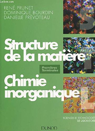 Structure de la matière : Chimie inorganique, premières et terminales STL book