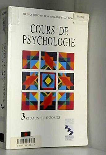 Cours Psychologie Tome 3. Champs Et Theories Books