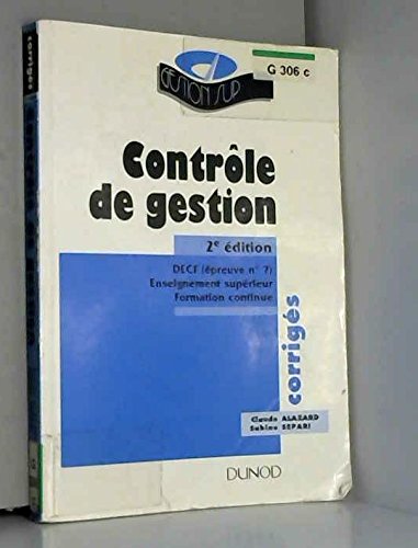 Contrôle de gestion: DECF épreuve n°7, enseignement supérieur, formation continue, corrigés book