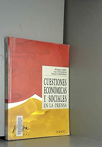 Cuestiones economicas y sociales en la prensa : BTS, classes préparatoires book