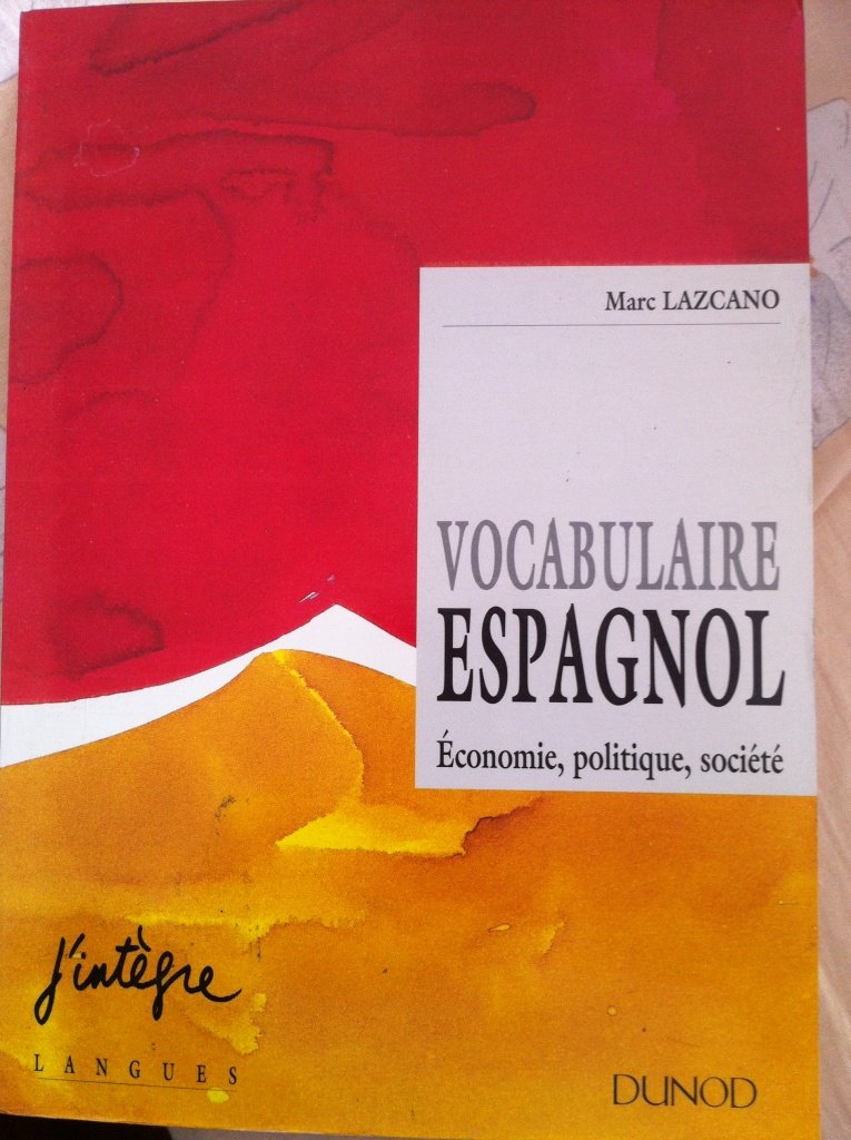 Vocabulaire espagnol: Économie, politique, société Books