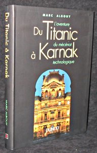 Du Titanic à Karnak : l'aventure du mécénat technologique Books
