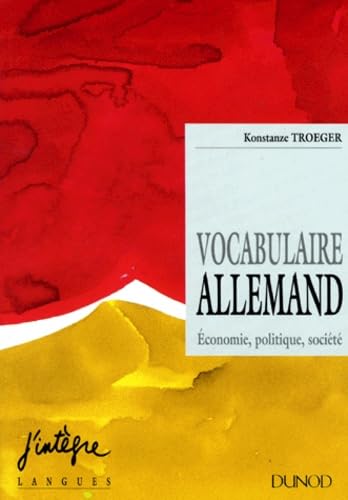 Vacabulaire Allemand : économie, politique, société Books