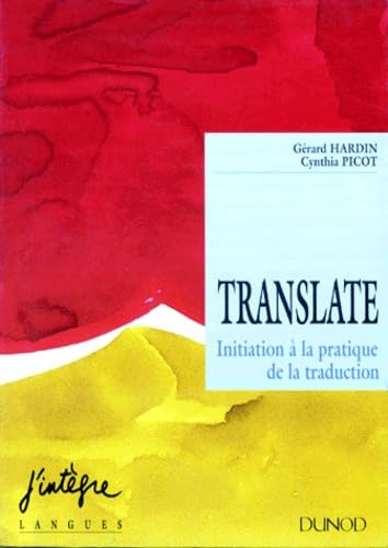 Translate: Initiation à la pratique de la traduction book