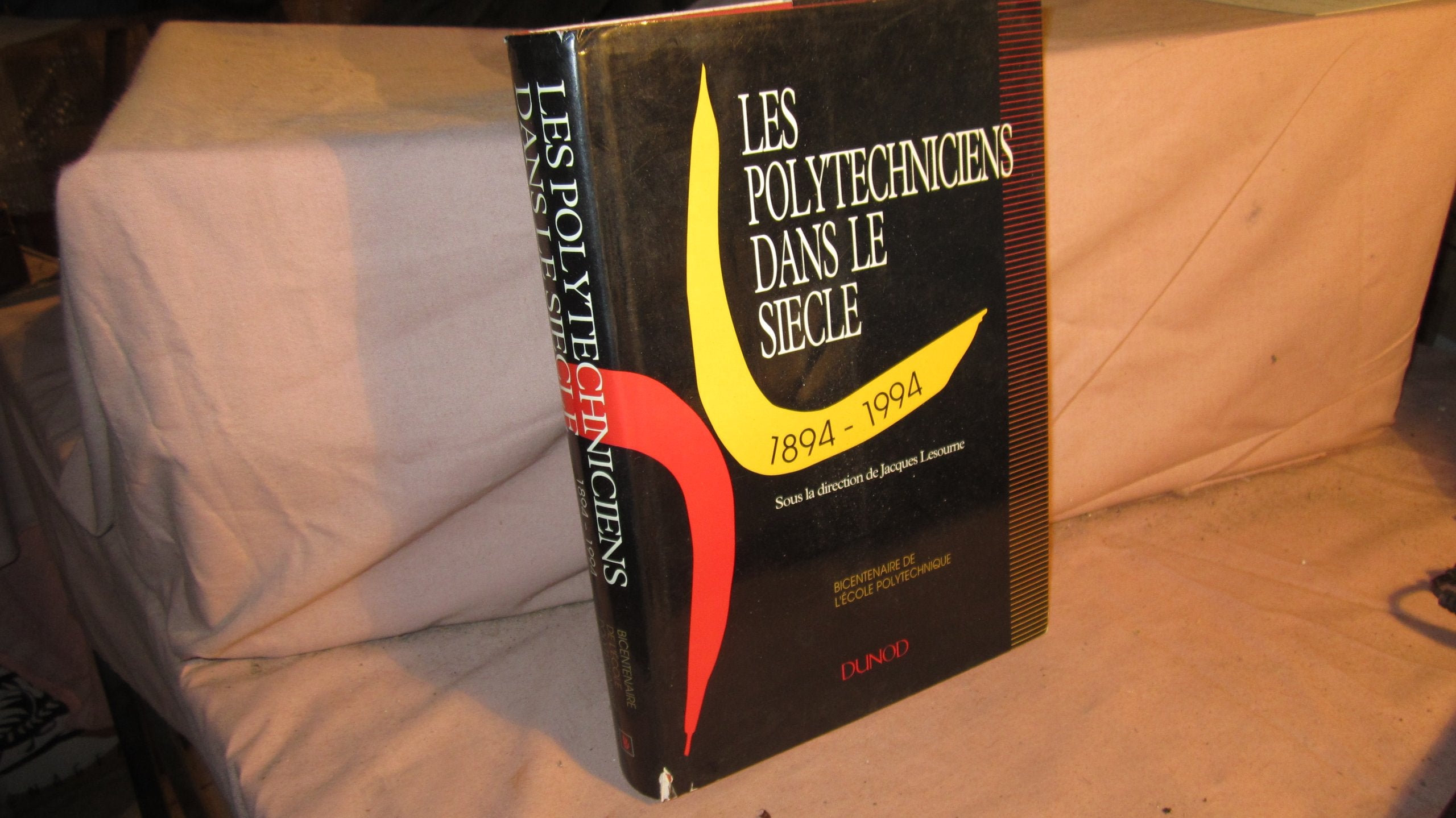 Les Polytechniciens dans le siècle : 1894-1994 Books