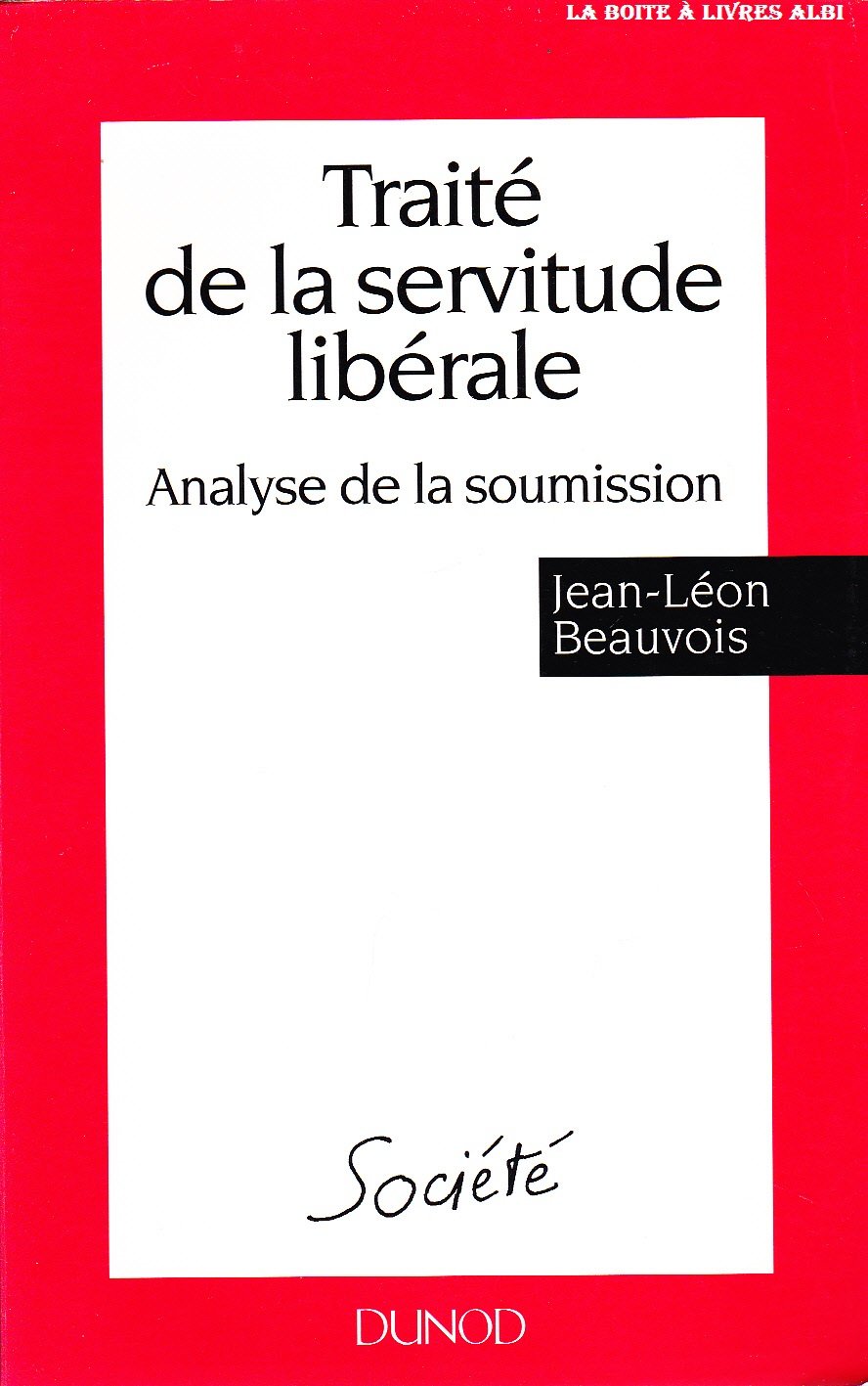 Traité de la servitude libérale: Analyse de la soumission book