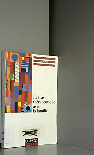 Le travail thérapeutique avec la famille book