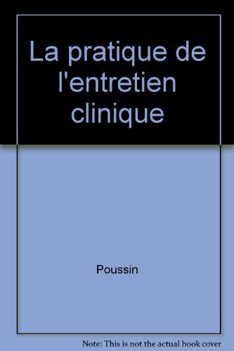 Pratique de l' entretien clinique. book