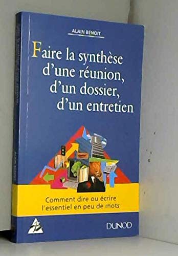 Faire la synthèse d'une réunion, d'un dossier, d'un entretien Books