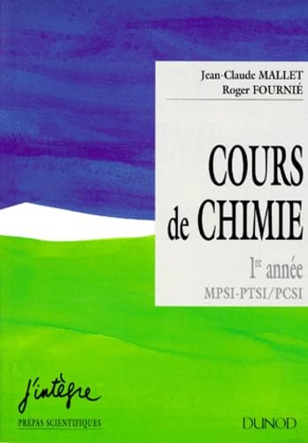 Cours de chimie maths supérieures. Options mpsi, pcsi, ptsi book