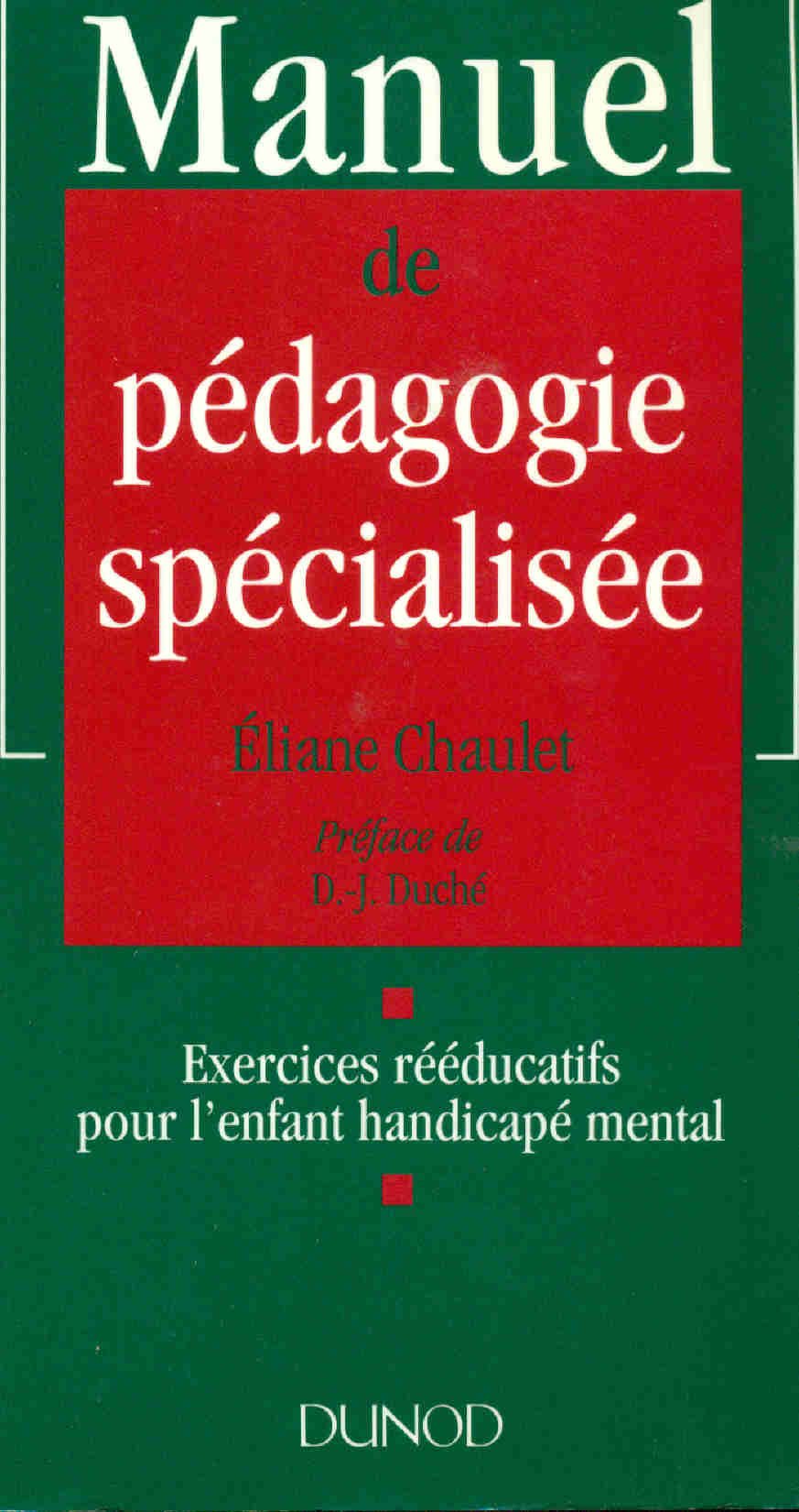 Manuel de pédagogie spécialisée: Exercices rééducatifs pour l'enfant handicapé mental Politics & History