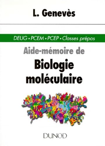 Biologie Moleculaire. 2eme Edition Revue Et Augmentee Books