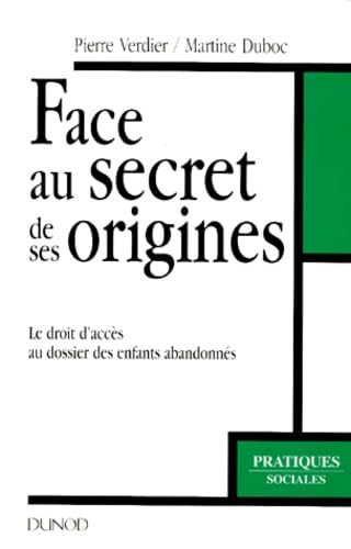 Face au secret de ses origines : l'enfant abandonné book