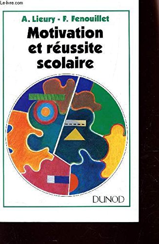 Motivation et réussite scolaire book