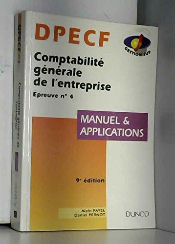 DPECF, manuel & applications Tome 4: Comptabilité générale de l'entreprise book