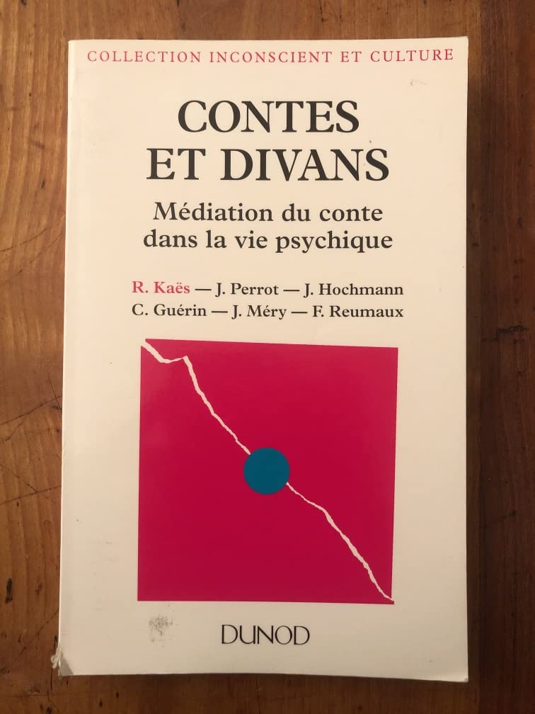Contes et divans: Médiation du conte dans la vie psychique Books
