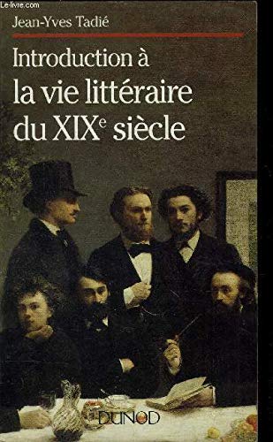 Introduction A La Vie Litteraire Au Xixe Siecle book