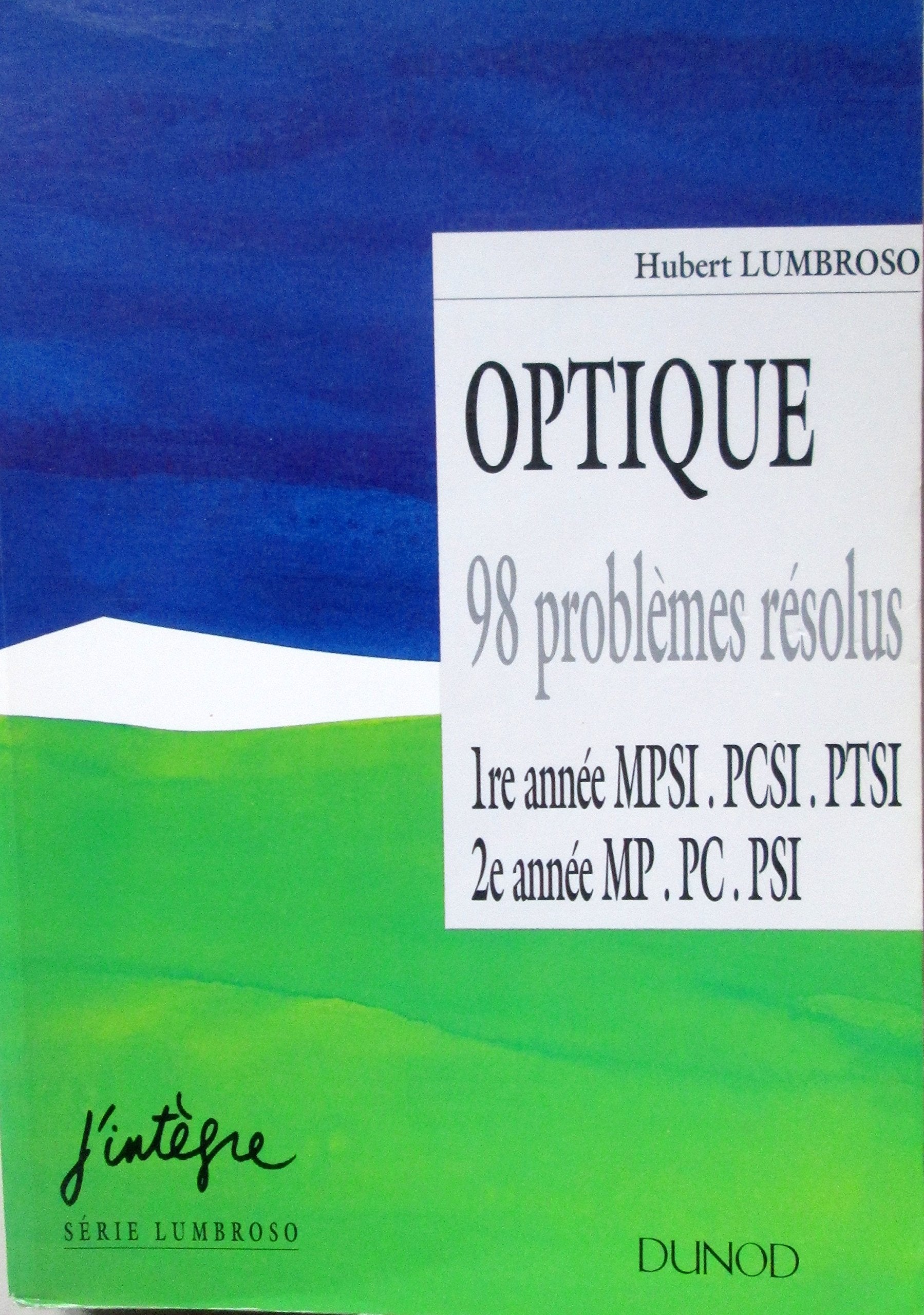Optique Geometrique Et Ondulatoire. 98 Problemes Resolus Books