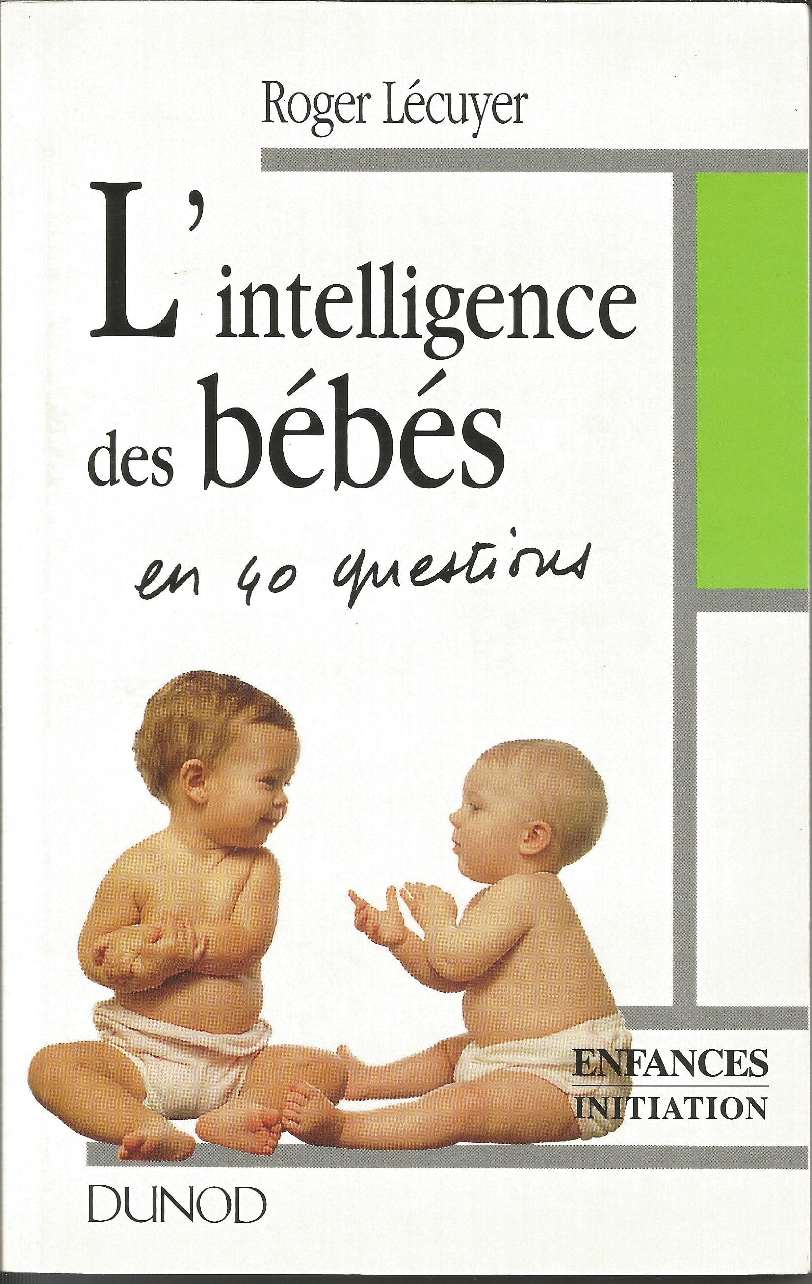 L'Intelligence des bébés en 40 questions book