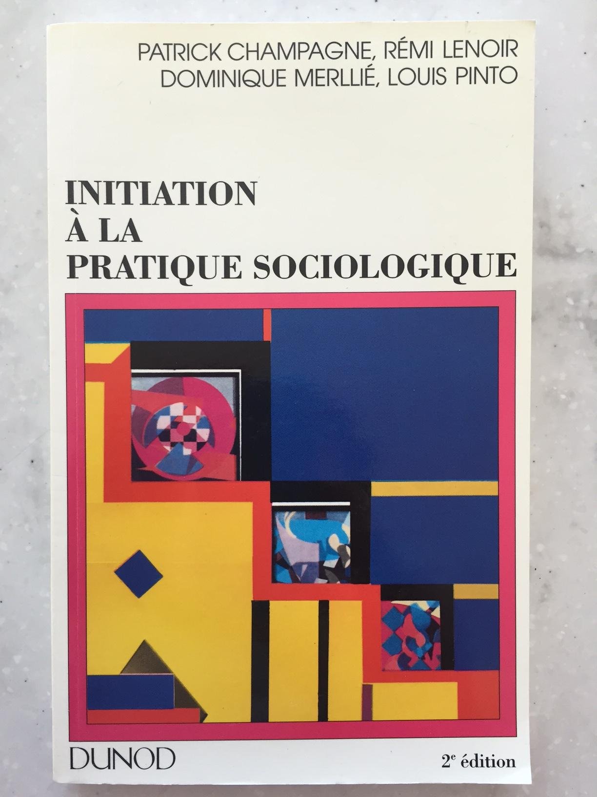 Initiation à la pratique sociologique Books