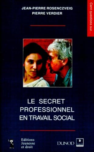 Le secret professionnel en travail social Books