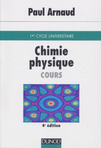 Chimie Physique. Cours, 4eme Edition Revue Et Corrigee Books