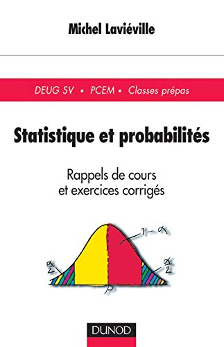 Statistique Et Probabilites. Rappel De Cours Et Exercices Corriges, Edition 1997 Books