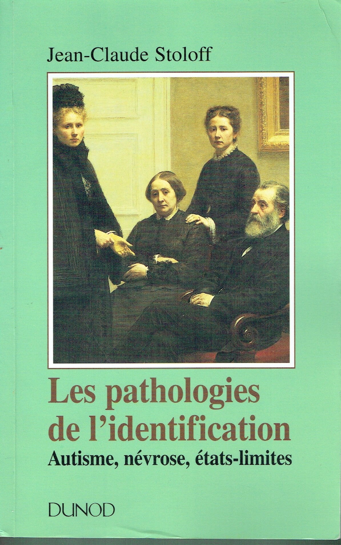 Les pathologies de l'identification: Autisme, névrose, états-limites Foreign Languages ​​& Dictionaries