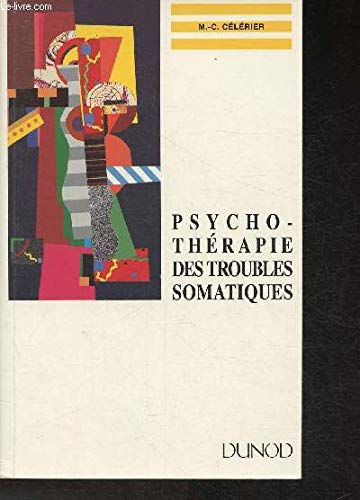 Psychotherapie Des Troubles Somatiques book