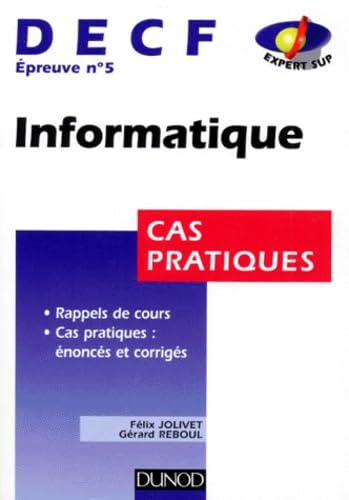 Decf Epreuve N° 5 Informatique. Cas Pratiques Books