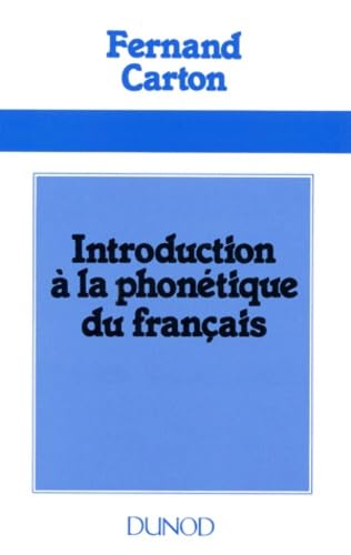 Introduction a La Phonetique Du Francais Foreign Languages ​​& Dictionaries