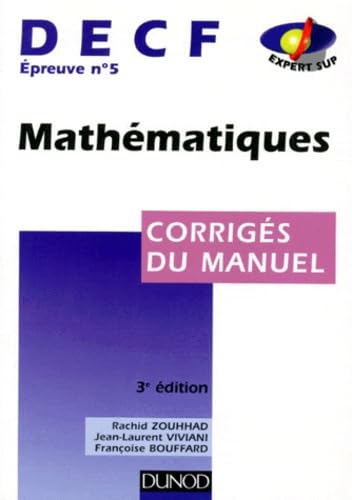 Mathématiques : DECF, corrigés du manuel : épreuve n° 5 Books