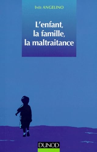 L'enfant, la famille, la maltraitance Books