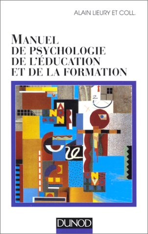 Manuel de psychologie de l'éducation et de la formation Books