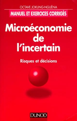 Microeconomie De L'Incertain. Risques Et Decisions Books