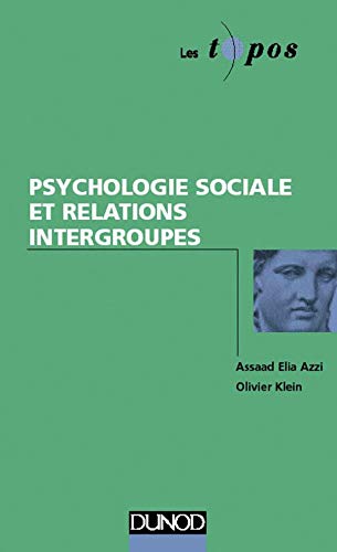 Psychologie sociale et relations intergroupes book