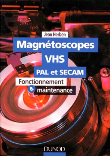 Magnetoscope Vhs, Pal Et Secam. Fonctionnement Et Maintenance Books