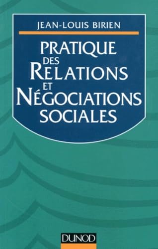 Pratique des relations et négociations sociales book