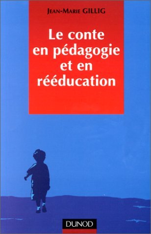 Le Conte en pédagogie et en rééducation book