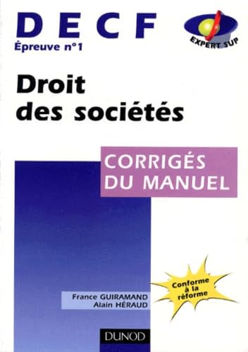 Decf Epreuve N° 1 Droit Des Societes. Corriges Du Manuel book
