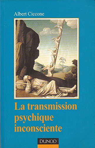 La Transmission psychique inconsciente. Identification projective et fantasme de transmission book