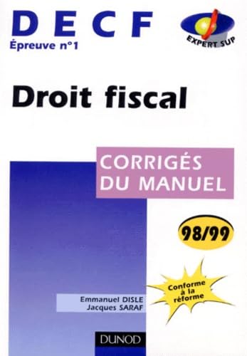 Decf Epreuve N° 1 Droit Des Societes. Corriges Du Manuel 1998-1999 Books