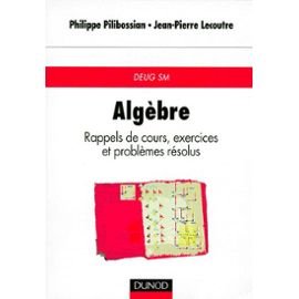 Algèbre : Rappels de cours, exercices et problèmes résolus book