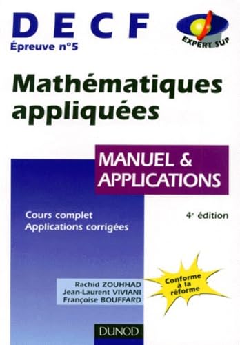 DECF : Epreuve numéro 5, Mathématiques appliquées, manuel et applications, 4e édition book