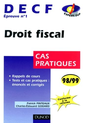 Decf Epreuve N° 1 Droit Fiscal. Cas Pratiques, Edition 1998-1999 book